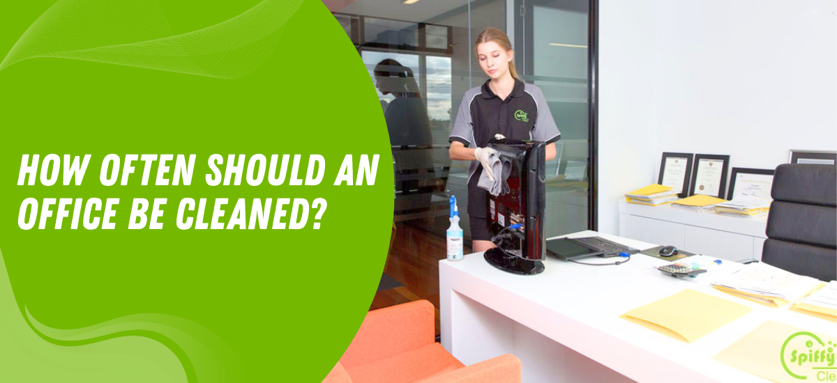 How Often Should An Office Be Cleaned
