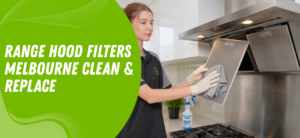 Range Hood Filters Melbourne Clean Replace