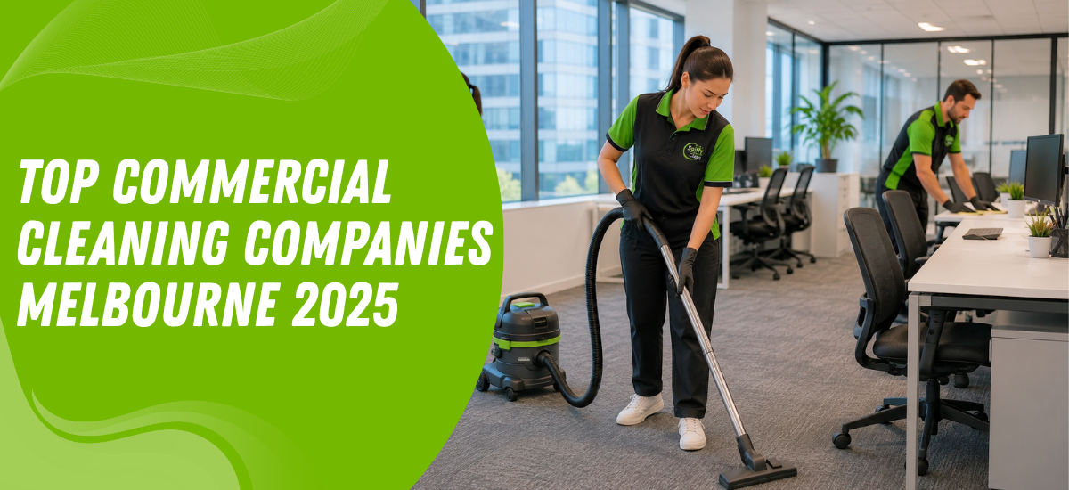 Top Commercial Cleaning Companies Melbourne 2025