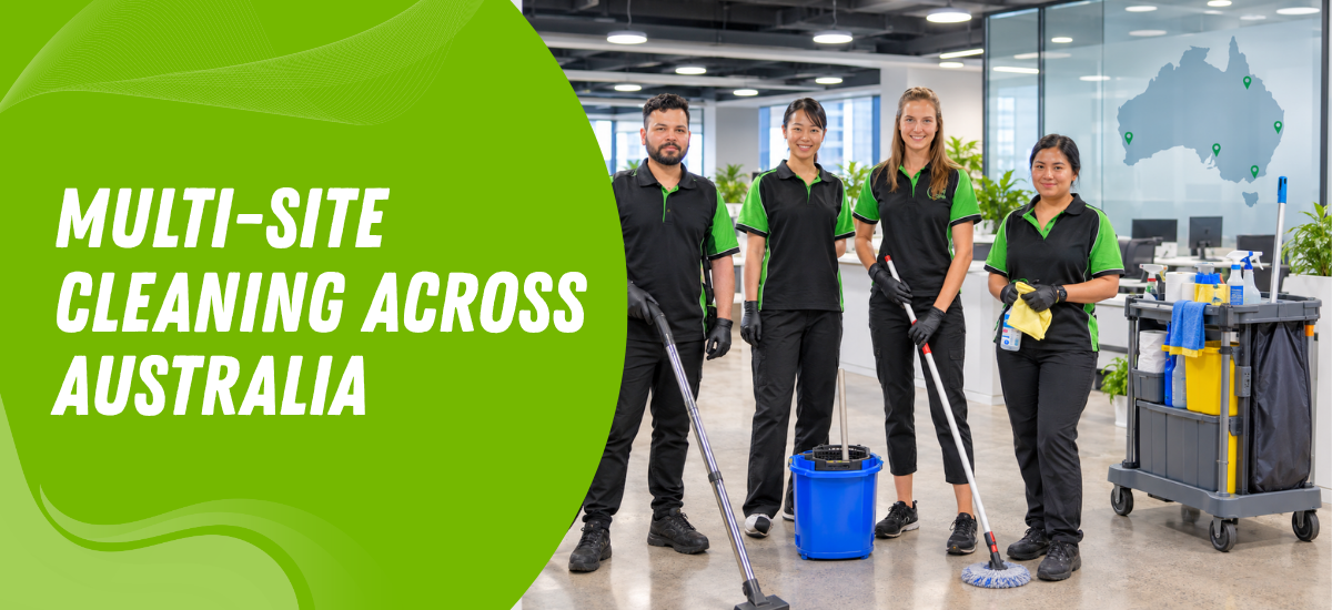 Multi-Site Cleaning Across Australia