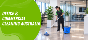 Office Commercial Cleaning Australia